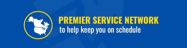 Premier Service Network to keep you on schedule